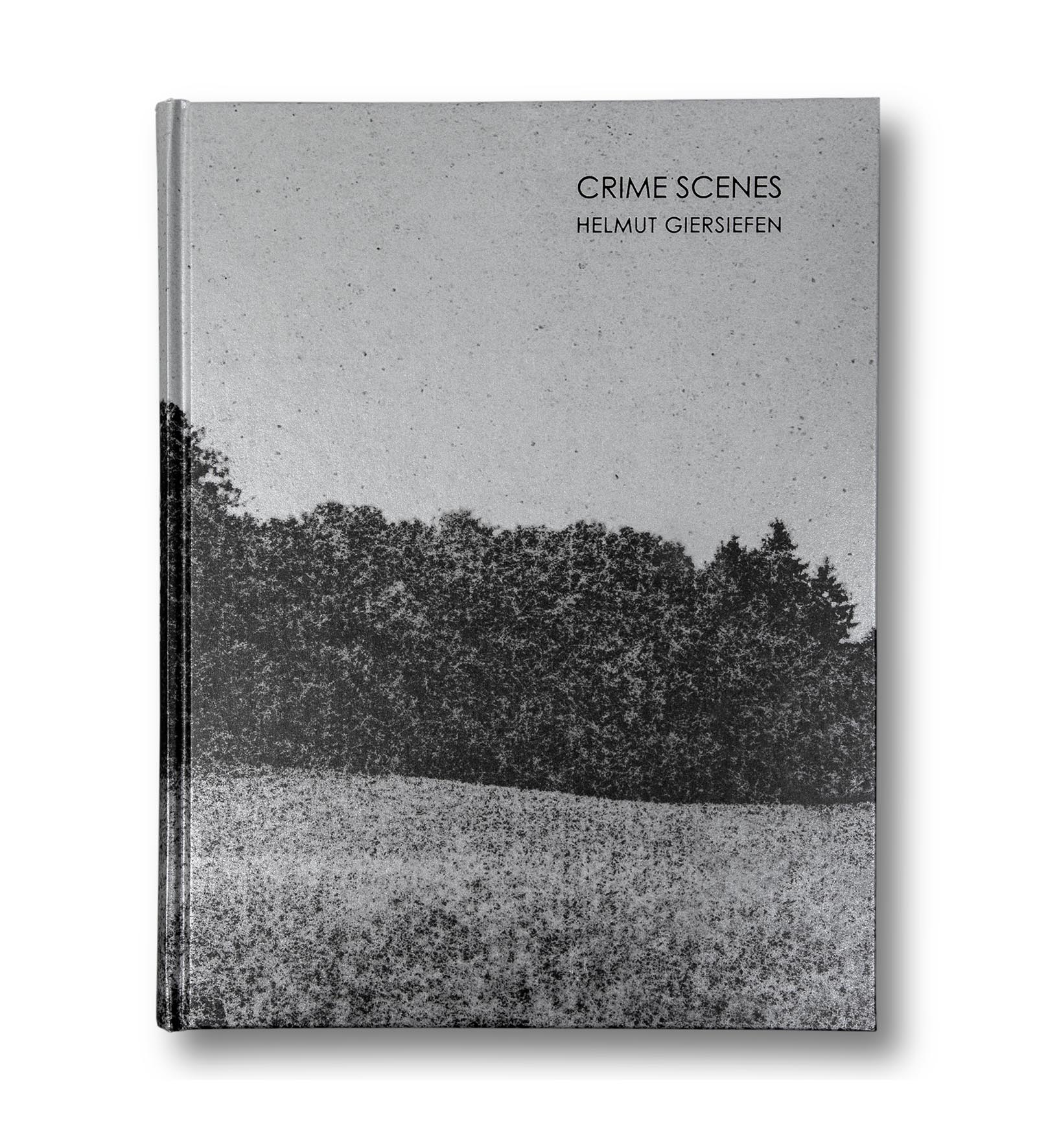 Helmut Giersiefen | Publikationen | Crime Scenes